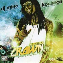 Kochece & Lil Wayne - Where's My Crown At 5